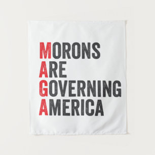 Morons Are Governing America 4th of July Tapestry