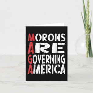 Morons Are Governing America Funny Tee _1 Card
