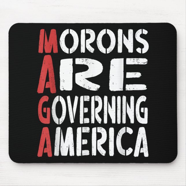 Morons Are Governing America Funny Tee _1  Mouse Mat (Front)