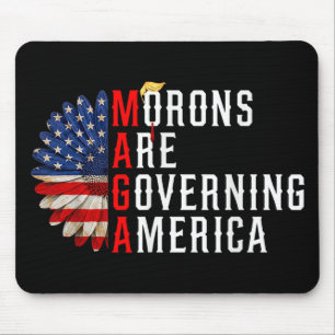 Morons Are Governing America Funny Trump 2024  Mouse Mat