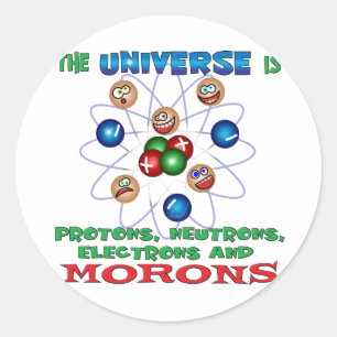 Morons Classic Round Sticker