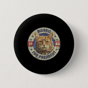 Morris For President Vintage 1988 Cat Lover 6 Cm Round Badge