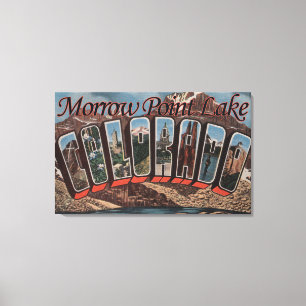 Morrow Point Lake, Colorado - Large Letter Scene Canvas Print