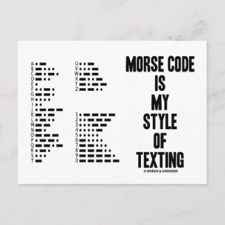 Morse Code Is My Style Of Texting Intl Morse Code Postcard