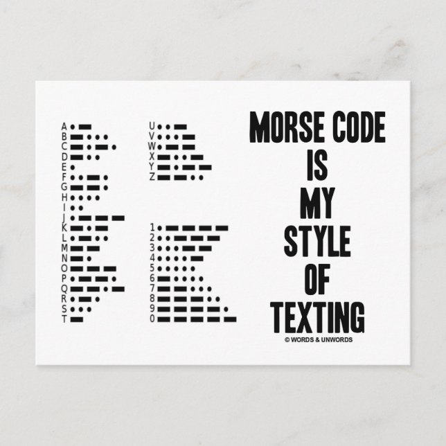 Morse Code Is My Style Of Texting Intl Morse Code Postcard (Front)