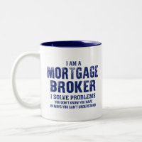 Mortgage Broker I Solve Problems