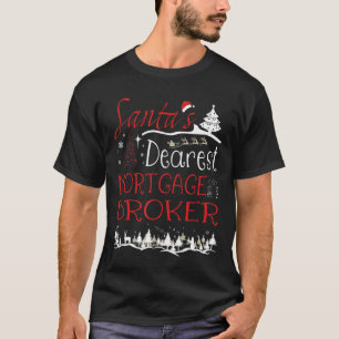Mortgage Broker Xmas Job Funny Christmas T-Shirt