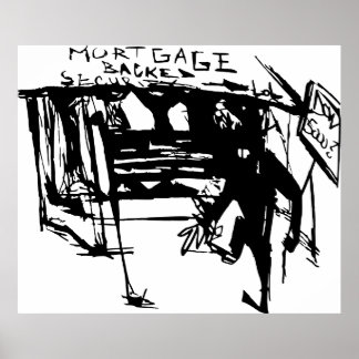 MORTGAGED BACKED SECURITY POSTER