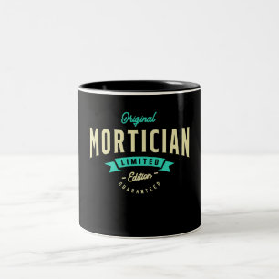 Mortician Funny Job Title Profession Two-Tone Coffee Mug