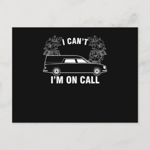 Mortician Hearse Driver Funeral Vehicle Gift I Can Postcard