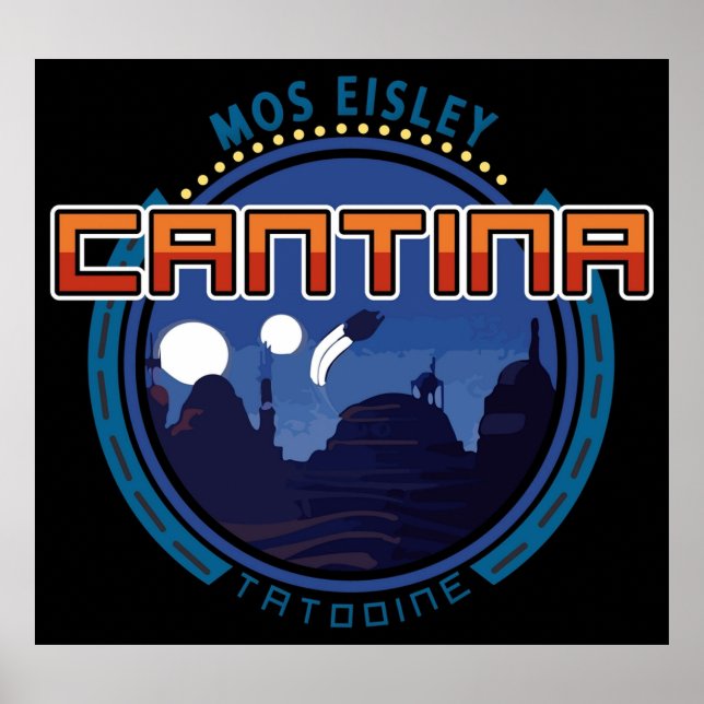Mos Eisley Cantina Tatooine Poster (Front)