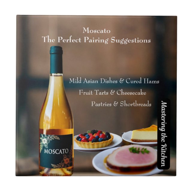 Moscato Wine Pairing Guide/Mastering the Kitchen Tile (Front)