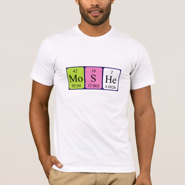 Moshe periodic table name shirt (Front)
