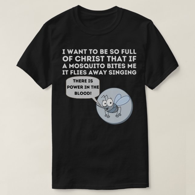 Mosquito Joke - Funny Christian Bible & Jesus T-Shirt (Design Front)