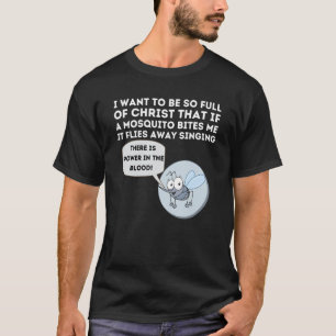 Mosquito Joke Funny Christian Bible & Jesus T-Shirt