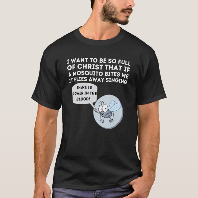 Mosquito Joke  Funny Christian Bible & Jesus T-Shirt (Front)