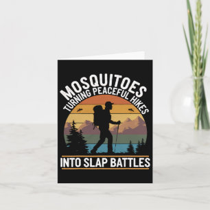Mosquitoes Peaceful Hikes Slap Battles Hiking Outd Card