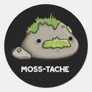 Moss-tache Funny Moustache Pun Dark BG Classic Round Sticker