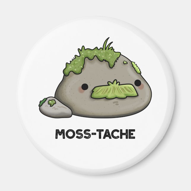 Moss-tache Funny Moustache Pun  Magnet (Front)