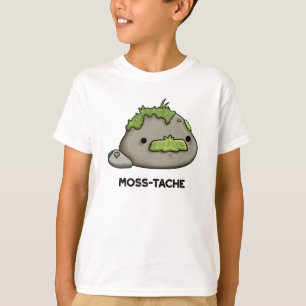 Moss-tache Funny Moustache Pun  T-Shirt