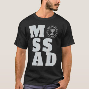Mossad Israel Israeli Secret Service Tel Aviv Meno T-Shirt