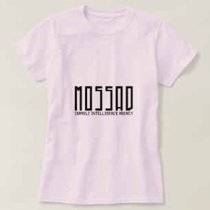 Mossad - Israeli Intelligence Agency T-Shirt