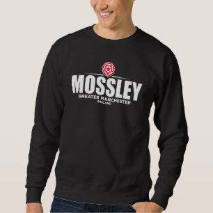 Mossley Greater Manchester England Sweatshirt