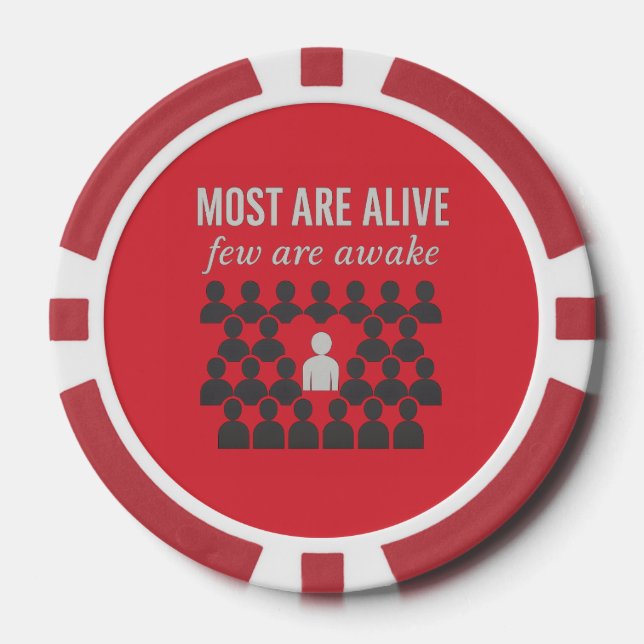 Most Are Alive. Few Are Awake – Thought-Provoking  Poker Chips (Front)