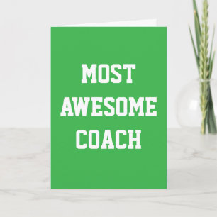 Most Awesome Coach, Thank You / Birthday Card