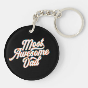 Most Awesome Dad Father's Day   Keychain