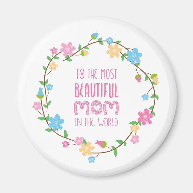 Most Beautiful Mum Mother's Day | Magnet (Front)