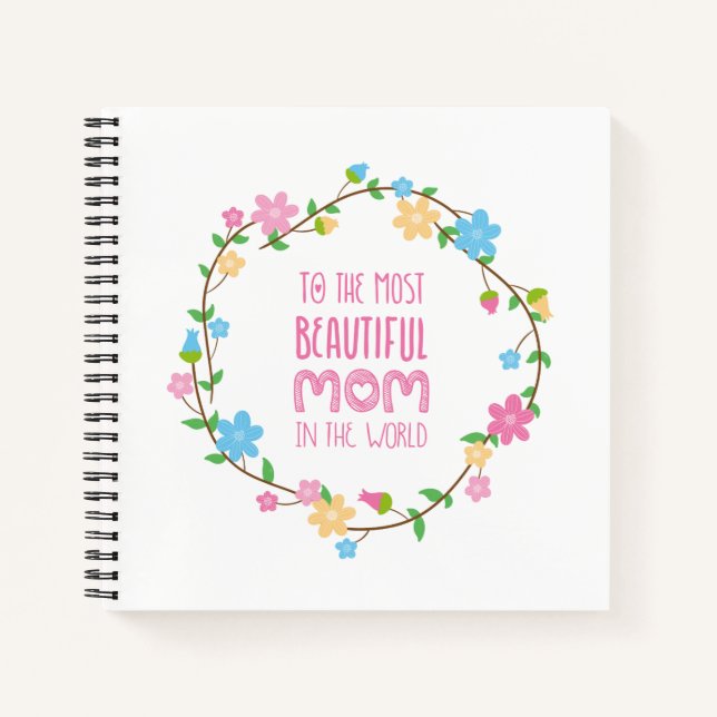 Most Beautiful Mum Mother's Day | Notebook (Front)