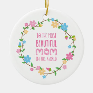 Most Beautiful Mum Mother's Day Ornament