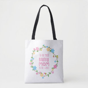 Most Beautiful Mum Mother's Day Tote Bag
