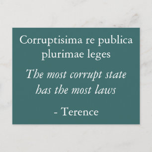 Most corrupt state - Terence quote Postcard
