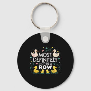 Most Definitely Not All In A Row Funny Mental Heal Key Ring