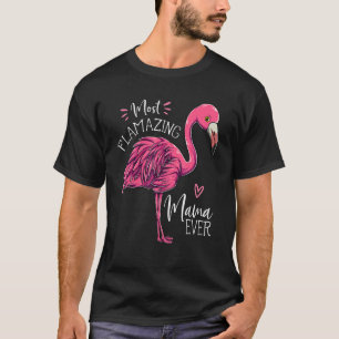 Most Flamazing Mama Ever Flamingo Mummy Cute Moth T-Shirt