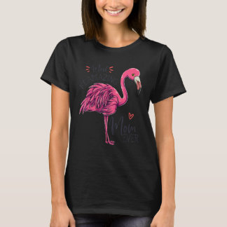 Most Flamazing Mom Ever   Mother Flamingo T-Shirt
