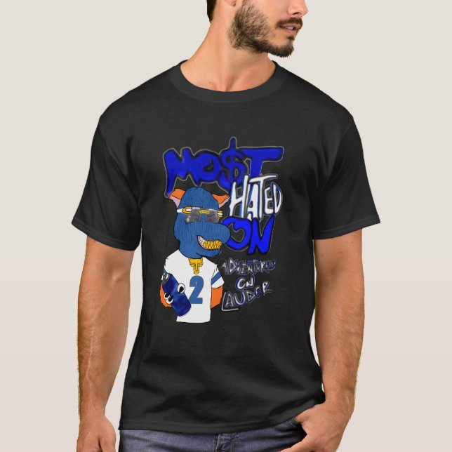 Most Hated On T-Shirt (Front)