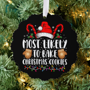 Most Likely Bake Christmas Cookie Xmas Family  Tree Decoration Card