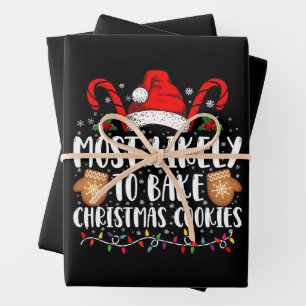 Most Likely Bake Christmas Cookie Xmas Family  Wrapping Paper Sheet