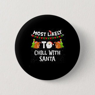 Most Likely Christmas Family Matching Funny Capyba 6 Cm Round Badge