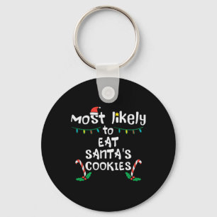 Most Likely Eat Santas Cookie Christmas Xmas Famil Key Ring