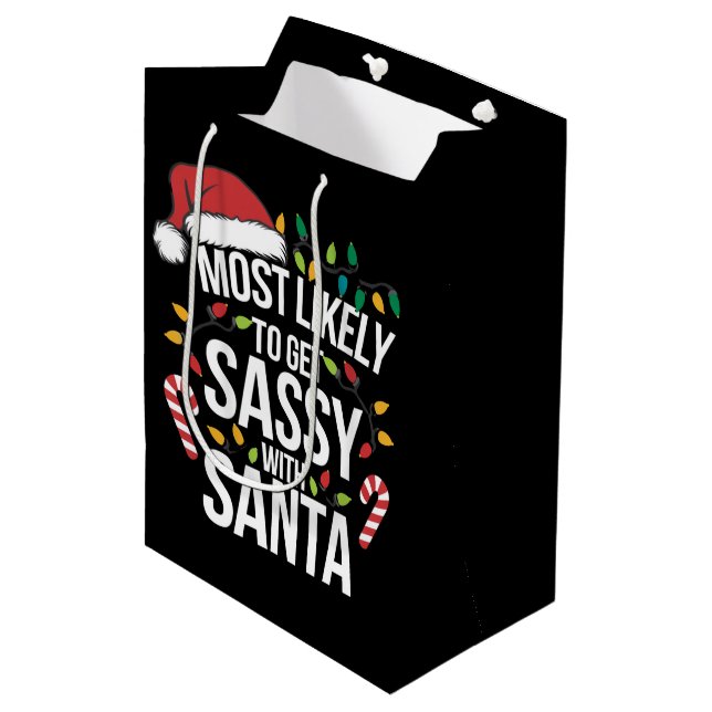 Most Likely Get Sassy With Santa Christmas Xmas  Medium Gift Bag (Front Angled)