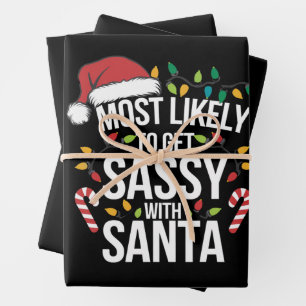 Most Likely Get Sassy With Santa Christmas Xmas Wrapping Paper Sheet