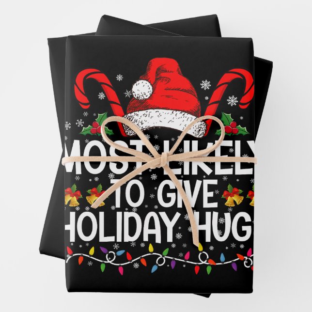Most Likely Give Holiday Hugs Christmas Matching Wrapping Paper Sheet (In situ)