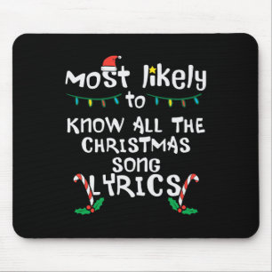 Most Likely Know Christmas Song Lyrics Xmas Family Mouse Mat