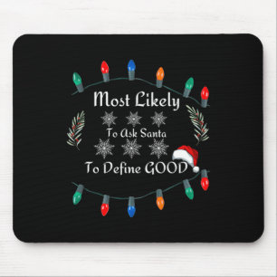 Most Likely  Mouse Mat