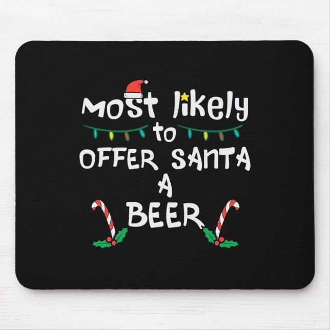 Most Likely Offer Santa Christmas Xmas Family Matc Mouse Mat (Front)