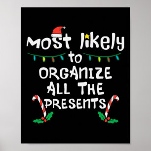 Most Likely Organise Presents Christmas Xmas Famil Poster